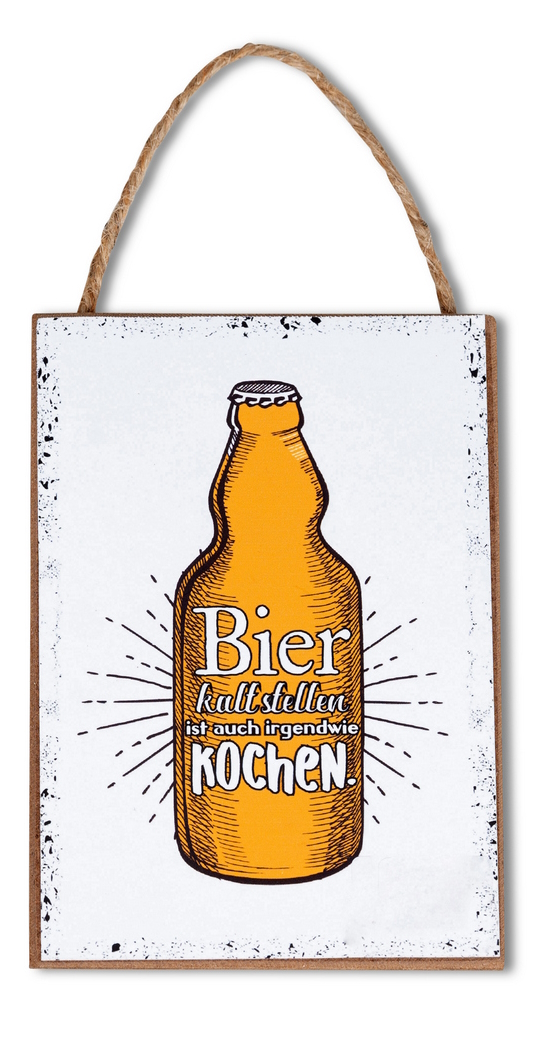 Humorvolles Holz-Schild mit Spruch – 10x15cm, hängend