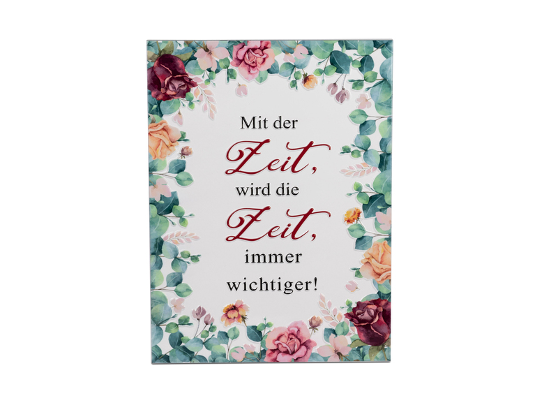 Metallschild mit Spruch „Mit der Zeit…“ – 30 x 40 cm – glänzend lackiert