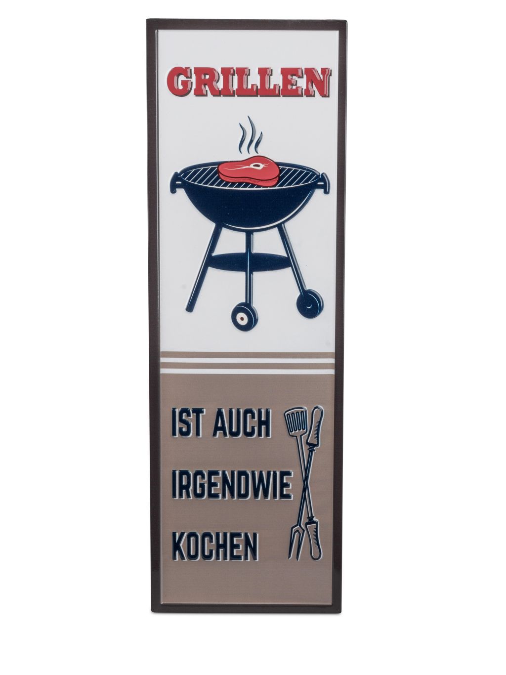 Metall-Schild 19x58cm | Eingeprägter Spruch | Glänzend lackiert